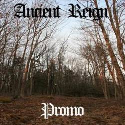 Ancient Reign : Promo